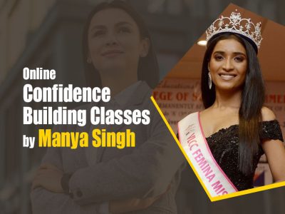 Online Confidence Building Classes by Manya Singh