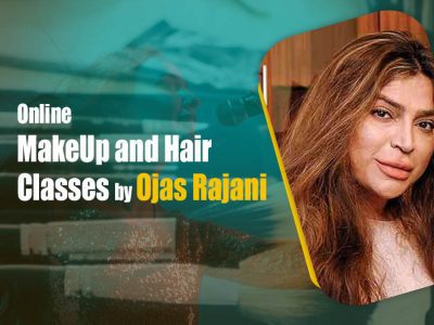 Online MakeUp and Hair Classes by Ojas Rajani