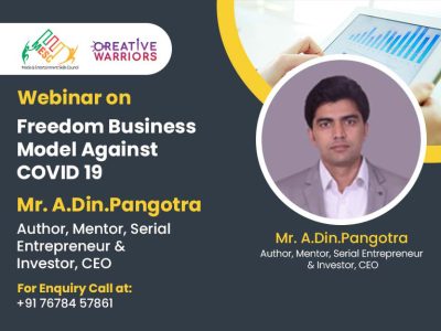 Webinar on Freedom Business Model Against COVID 19 |Mr. A.Din.Pangotra