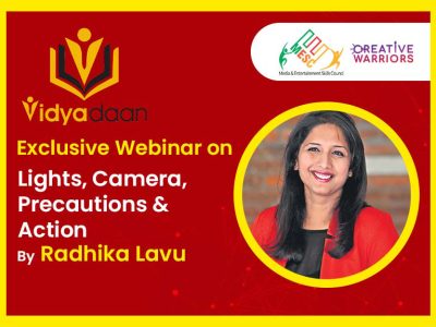 Lights! Camera! Precautions! & Action! The New Call! Webinar | With Radhika Lavu